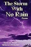 A Storm with No Rain: E-Book (English Edition)