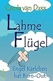 Lahme Flügel: Engel Karlchen hat Burn-O