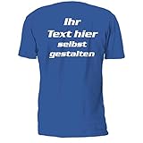 T-Shirt mit Ihrem Wunschtext individuell beschriften Rückseite (Shirt Farbe: BLAU)