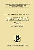 Molecular and Cell Biology of Autoantibodies and Autoimmunity. Abstracts: First International Workshop July 27–29, 1989, Heidelberg (Sitzungsberichte ... Akademie der Wissenschaften (1989 / 4))