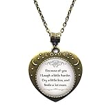 Halskette mit Anhänger, Aufschrift 'Because of You I Laugh a Little Harder, cry a Little Less Best Friends', N368