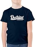 Statement Sprüche Kinder - Dorfkind und stolz Drauf Weiss - 128 (7/8 Jahre) - Dunkelblau - Spruch Tshirt - F130K - Kinder Tshirts und T-Shirt für Jung