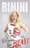 Release the Beast: A Drag Queen's Guide to L