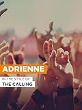 Adrienne im Stil von 'The Calling'