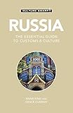 Russia - Culture Smart!: The Essential Guide to Customs & C
