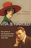 Vita and Harold: The Letters of Vita Sackville-West and Harold Nicolson 1919–1962 (English Edition)
