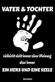 Vater & Tochter: Das perfekte lustige Vatertagsgeschenk Notizbuch für den Vater Buch Sprüche Ehemann Spruch Papa ist der Beste I Größte 6 x 9 I ... Notizen Block Liniertes Heft Entwurf Konzep