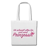 Tasche Umhängetasche ICH SCHMEIß Alles HIN UND WERD Prinzessin - MÄDCHEN - Girl - Tochter - Girly Einkaufstasche Schulbeutel Turnbeutel in Weiß