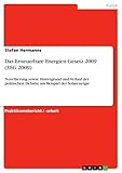 Das Erneuerbare Energien Gesetz 2009 (EEG 2009): Novellierung sowie Hintergrund und Verlauf der politischen Debatte am Beispiel der Solarenerg