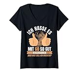 Damen ICH HASSE ES MIT 60 SO GUT AUSZUSEHEN! - 60. Geburtstag T-Shirt mit V