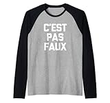 C'est Pas Faux T-Shirt Lustiger Spruch Cool Frankreich Paris Französisch Rag