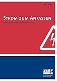 Strom zum Anfassen: Elektrotechnik für die Eventb