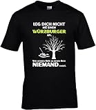 Fun Shirt Herren Leg Dich Nicht mit einem Würzburger an Sprüche Würzburg Leg Dich Niemals mit. T-Shirt. Grösse XL. schw