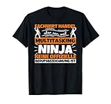 Fachwirt Handel lustiger Spruch Ninja Beruf Fachwirt Handel T-S