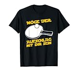 Möge der Aufschlag mit dir sein - Lustiges Tischtennis T-S