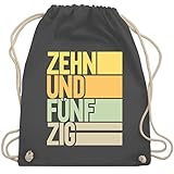 Shirtracer Geburtstagsgeschenk Geburtstag - Zehnundfünfzig - 60ter Geburtstag - Unisize - Dunkelgrau - Geschenk - WM110 - Turnbeutel und Stoffbeutel aus Baumw