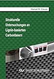 Strukturelle Untersuchungen an Lignin-basierten Carb