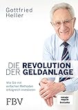 Die Revolution der Geldanlage: Wie Sie mit einfachen Methoden erfolg