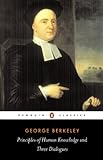 Principles of Human Knowledge and Three Dialogues (Penguin Classics)