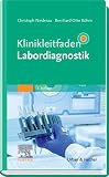 Klinikleitfaden Labordiagnostik: Mit Zugang zur Medizinw