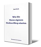 Wie Sie Ihren eigenen Online-Shop