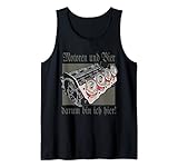 Motoren und Bier, darum bin ich hier. Fun, Automechaniker Tank Top