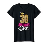 Damen 30. Geburtstag Frauen Birthday Girl Krone süßes Geschenk T-S