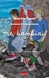 tre bambini (Il Bambino e il Cormorano, Band 3)