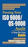 Passing Your Iso 9000/Qs-9000 Audit: A Step-By-Step Guide: A Step-By-Step App