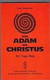 Von Adam bis Christus. Ein Yoga-Weg