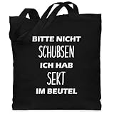 Shirtracer Turnbeutel - Bitte nicht schubsen ich hab Sekt im Beutel - Unisize - Schwarz - beutel spruch sekt - WM101 - Stoffbeutel aus Baumwolle Jutebeutel lange Henk