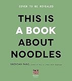This Is a Book About Noodles (English Edition)
