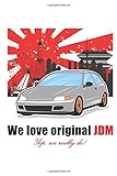 we love original JDM: oldschool japan tuning Notizbuch Honda Nissan Toy