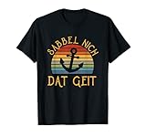 Sabbel Nich Dat Geit I Moin Anker Norddeutsch Plattdeutsch T-S