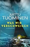 Was wir verschweigen: