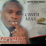 Prophetic Ministration Medley 2: Aka Obula ji Ngozim / Chi Ndia Nile / Ezi Nduru Nke Igwe / Obu Ndi Sara Obi Ha / Chim Ab