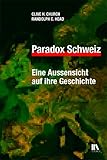 Paradox Schweiz: Eine Aussensicht auf ihre G