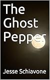 The Ghost Pepper (English Edition)