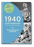 1940 - Dein Jahrgang: Eine Zeitreise durch Kindheit und Jugend zum Erinnern und Ausfüllen - 80. Geburtstag (Geschenke-Kosmos Jahrgangsbücher zum Geburtstag, Jubiläum oder einfach nur so)