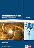 Lambacher Schweizer Mathematik Qualifikationsphase Grundkurs. Ausgabe Nordrhein-Westfalen: Arbeitsheft plus Lösungen Klassen 11/12 oder 12/13 ... Ausgabe für Nordrhein-Westfalen ab 2014)