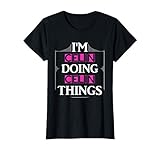 Damen I'm Celin Doing Celin Things Vornamen Spruch Geschenk T-S
