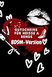Gutscheine für heiße Abende, BDSM-Version: Für Anfängerpaare eine freche Erfahrung 90 G