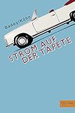 Strom auf der Tapete: Roman (Gulliver Taschenbücher, 74895)