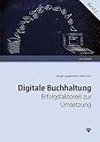 Digitale Buchhaltung: Erfolgsfaktoren zur Umsetzung (Band 2)