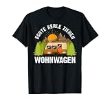 ECHTE KERLE ZIEHEN WOHNWAGEN T-S