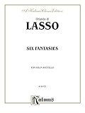 Six Fantasies : For Violin and Cello (Kalmus Edition) (English Edition)