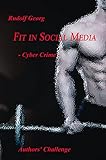 Fit in Social Media: Cyber Crime für die Authors' Challeng