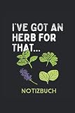 Kräuter und Gartenkräuter Notizbuch: Kräuter und Gartenkräuter Notizbuch für einen Kräutersammler, Gärtner oder Kräuterliebhaber I 120 Seiten liniert ... zum notieren von Terminen, Notizen & I