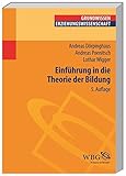 Einführung in die Theorie der Bildung (Erziehungswissenschaft kompakt)