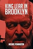 King Lear in Brooklyn (English Edition)